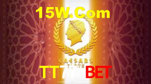 TT77 Bet,TT77.Bet